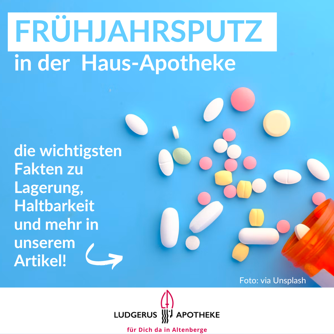 Tipps von Ihrer Ludgerus-Apotheke in Altenberge zur perfekten Hausapotheke!